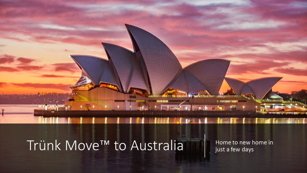 INTERNATIONAL TRÜNK MOVE - Moving to Australia