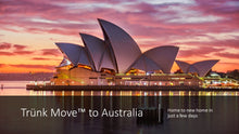 Load image into Gallery viewer, INTERNATIONAL TRÜNK MOVE - Moving to Australia
