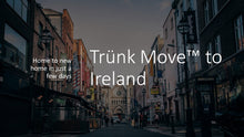 Load image into Gallery viewer, Déménagement international utilisant un conteneur Trünk France - Trünk Moves
